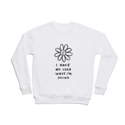 Charly Clements No Idea What I'm Doing Sweatshirt - Deny Designs -Women Store GUEST 18851141 5e71 474b b9ba 4ad92c2d1fde